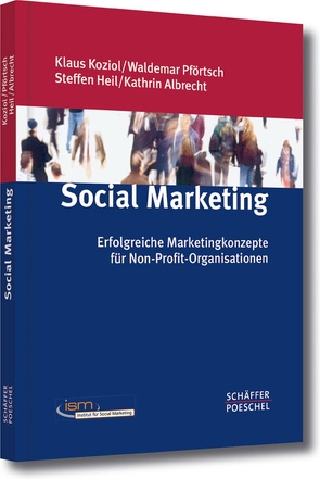 Social Marketing von Albrecht,  Kathrin, Heil,  Steffen, Koziol,  Klaus, Pförtsch,  Waldemar
