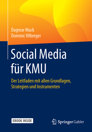Social Media für KMU von Mack,  Dagmar, Vilberger,  Dominic