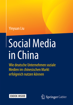 Social Media in China von Liu,  Yinyuan