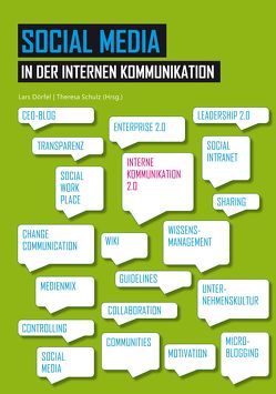 Social Media in der Internen Kommunikation von Dörfel,  Lars, Schulz,  Theresa