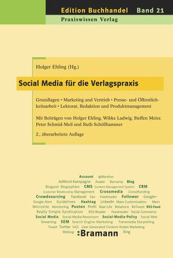 Social Media in der Verlagspraxis von Ehling,  Holger