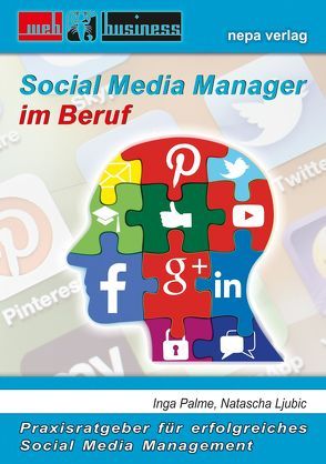 Social Media Manager im Beruf von Ljubic,  Natascha, Palme,  Inga