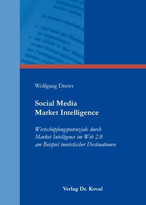 Social Media Market Intelligence von Drews,  Wolfgang