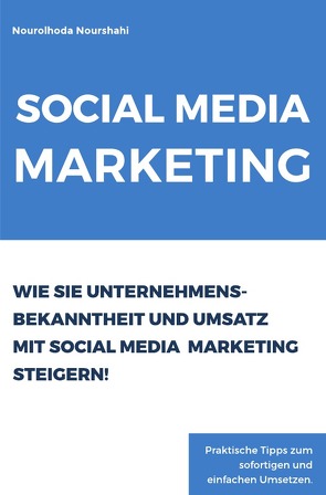 Social Media Marketing von Nourshahi,  Nourolhoda