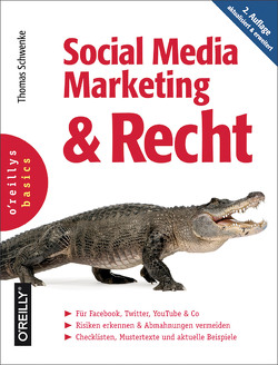 Social Media Marketing und Recht, 2. Auflage von Schwenke,  Thomas