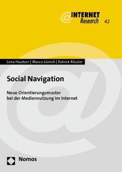 Social Navigation von Hautzer,  Lena, Lünich,  Marco, Rössler,  Patrick