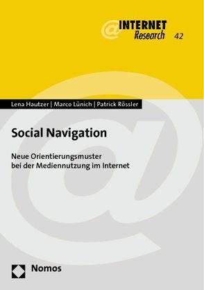 Social Navigation von Hautzer,  Lena, Lünich,  Marco, Rössler,  Patrick