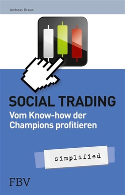 Social Trading – simplified von Andreas,  Braun