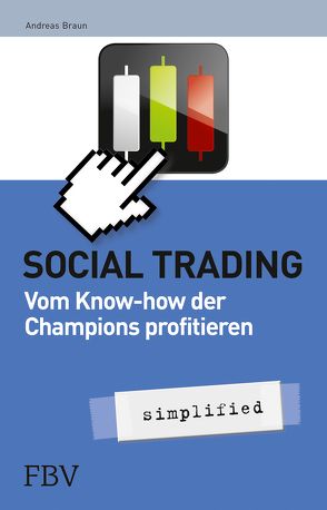 Social Trading – simplified von Braun,  Andreas