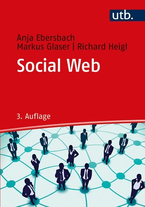 Social Web von Ebersbach,  Anja, Glaser,  Markus, Heigl,  Richard