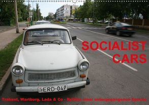 Socialist Cars 2018 (Wandkalender 2018 DIN A2 quer) von Kugel,  Bastian