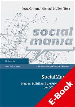 SocialMania von Grimm,  Petra, Mueller,  Michael