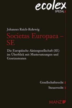 Societas Europaea – SE von Reich-Rohrwig,  Johannes, Wallner,  Beate