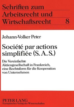 Société par actions simplifiée (S.A.S.) von Peter,  Johann-Volker