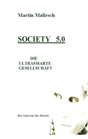 Society 5.0 von Malirsch,  Martin