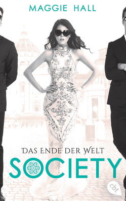 Society – Das Ende der Welt von Attwood,  Doris, Hall,  Maggie