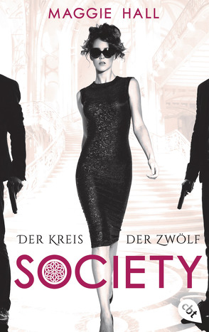 Society – Der Kreis der Zwölf von Attwood,  Doris, Hall,  Maggie