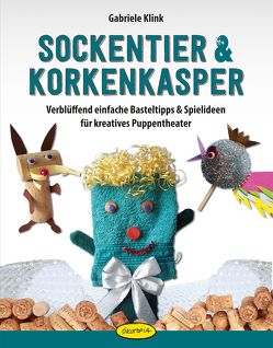 Sockentier & Korkenkasper von Klink,  Gabriele