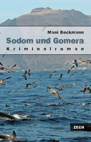 Sodom und Gomera von Beckmann,  Mani