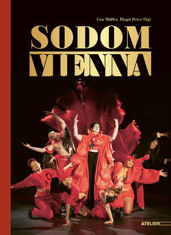 Sodom Vienna von Müller,  Gin, Peter,  Birgit