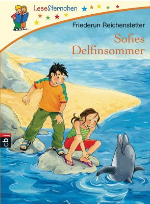 Sofies Delfinsommer von Paule,  Irmgard, Reichenstetter,  Friederun