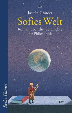 Sofies Welt von Gaarder,  Jostein, Haefs,  Gabriele