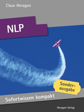 Sofortwissen kompakt: NLP von Heragon,  Claus
