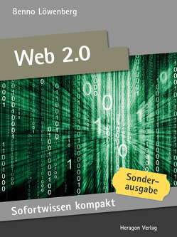 Sofortwissen kompakt: Web 2.0 von Löwenberg,  Benno