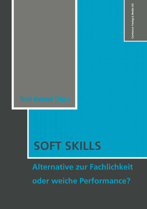 Soft Skills von Hansel,  Toni