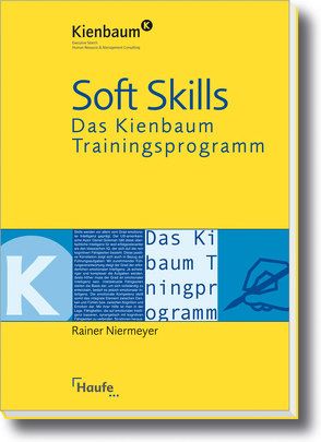 Soft Skills – Das Kienbaum Trainingsprogramm von Niermeyer,  Rainer