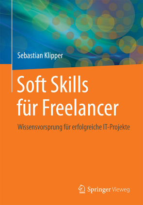 Soft Skills für Freelancer von Klipper,  Sebastian