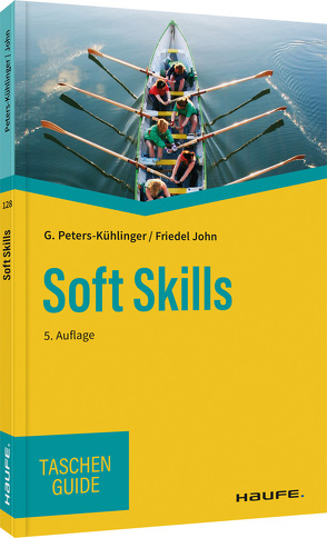 Soft Skills von John,  Friedel, Peters-Kühlinger,  Gabriele