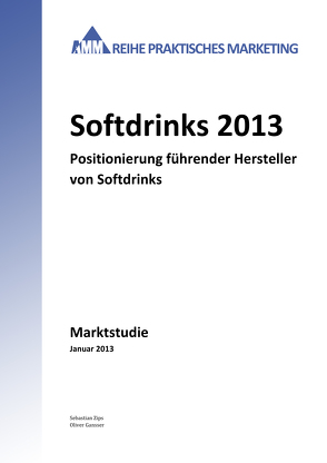 Softdrinks 2013 von Gansser,  Oliver, Zips,  Sebastian