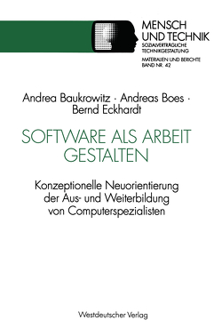 Software als Arbeit gestalten von Baukrowitz,  Andrea, Boes,  Andreas, Eckhardt,  Bernd