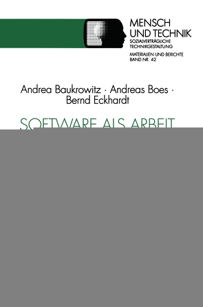 Software als Arbeit gestalten von Baukrowitz,  Andrea, Boes,  Andreas, Eckhardt,  Bernd
