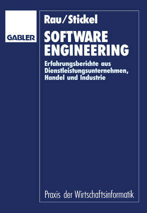 Software Engineering von Rau,  Karl-Heinz, Stickel,  Eberhard