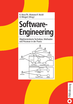 Software-Engineering von Breu,  Ruth, Matzner,  Thomas, Nickl,  Friederike, Wiegert,  Oliver