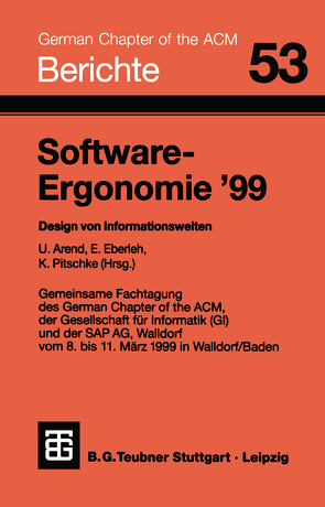 Software-Ergonomie ’99 von Arend,  Udo, Eberleh,  Edmund, Pitschke,  Knut