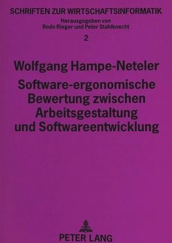 Software-ergonomische Bewertung zwischen Arbeitsgestaltung und Softwareentwicklung von Hampe-Neteler,  Wolfgang
