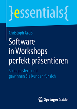 Software in Workshops perfekt präsentieren von Gross,  Christoph
