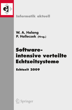 Software-intensive verteilte Echtzeitsysteme Echtzeit 2009 von Holleczek,  Peter