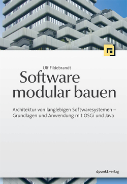 Software modular bauen von Fildebrandt,  Ulf