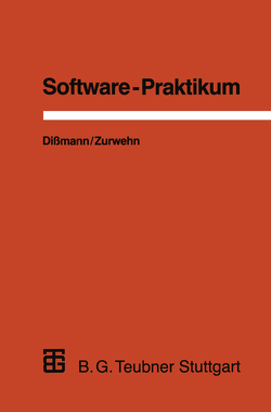 Software-Praktikum von Dißmann,  Stefan, Zurwehn,  Volker