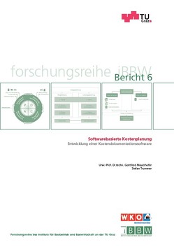 Softwarebasierte Kostenplanung von Mauerhofer,  Gottfried, Trummer,  Stefan