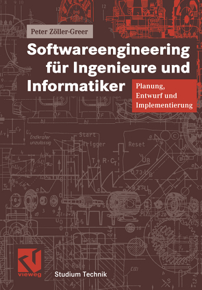 Softwareengineering für Ingenieure und Informatiker von Mildenberger,  Otto, Zöller-Greer,  Peter