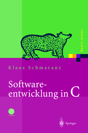 Softwareentwicklung in C von Schmaranz,  Klaus