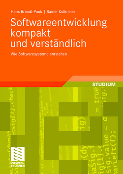 Softwareentwicklung kompakt und verständlich von Brandt-Pook,  Hans, Kollmeier,  Rainer