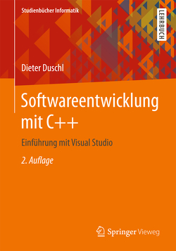 Softwareentwicklung mit C++ von Duschl,  Dieter