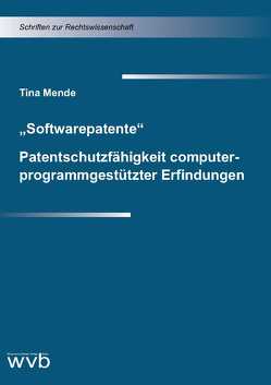 „Softwarepatente“ von Mende,  Tina