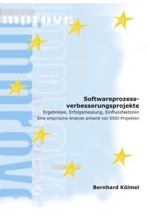 Softwareprozessverbesserungsprojekte von Kölmel,  Bernhard